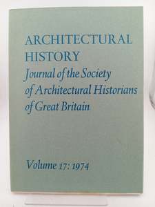 Architectural History: Journal of the Society of Architectural Histrorians of Gr&hellip;