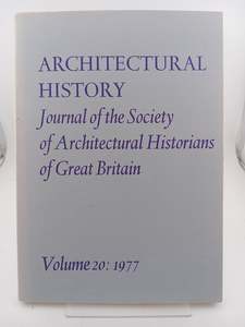 Architectural History: Journal of the Society of Architectural Histrorians of Gr&hellip;