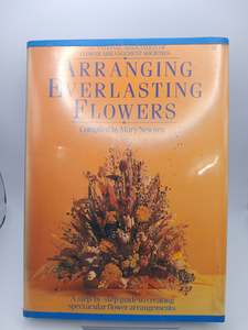 The National Association of Flower Arrangement Socities: Arranging Everlasting F&hellip;