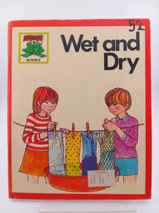 Wet and Dry (Starters Science) by Albert James