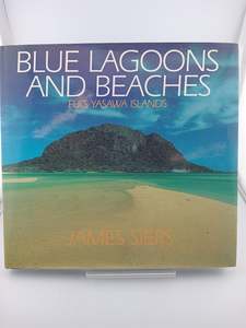 Art: Blue Lagoons And Beaches: Fiji's Yasawa Islands by James Siers