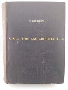 Art: Space Time and Architecture by S. Giedion