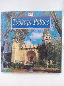 The Topkapi Palace, English by Ilhan Aksit