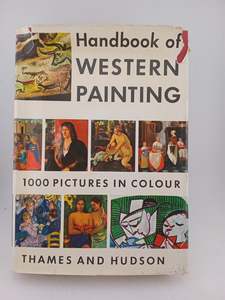 Art History: Handbook of Western Painting: 1000 pictures in colour by Luc Benoist et al