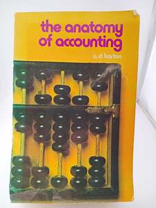 The Anatomy of Accounting by Allan D. Barton