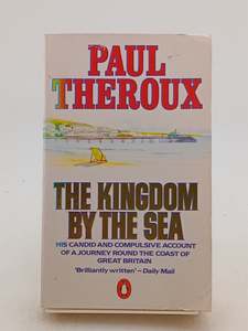 The Kingdom by the Sea by Paul Theroux