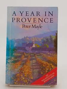 A Year in Provence by Peter Mayle