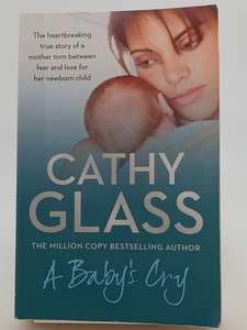 Biography: A Baby’s Cry by Cathy Glass