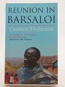 Biography: Reunion in Barsaloi by Corinne Hofmann,Peter Millar
