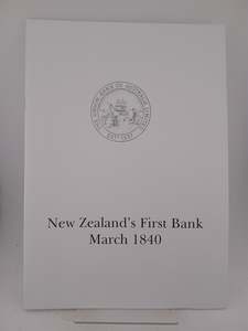 Business: New Zealand's First Bank March 1840 (The Union Bank of Australia Ltd) by unknown