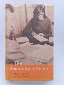 The Secretary's Guide b Jean. K. Bates & W. M. Smyth by The Secretary'&hellip;