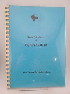 Business: Basic Principles of Pig Production by N.R. Watson