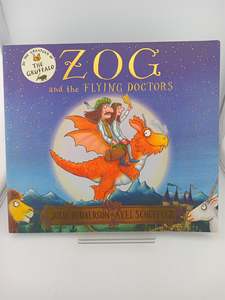 Zog And The Flying Doctors by Julia Donaldson