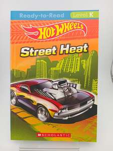 Childrens Fiction: Hot Wheels: Street Heat - Ready-to-Read Level K by Ace Landers