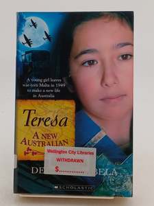 Childrens Fiction: Teresa: A New Australian by Deborah Abela