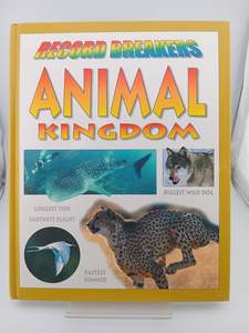 Animal Kingdom (Record Breakers) by David Jeffries
