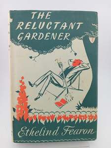 Classics: The Reluctant Gardener by Ethelind Fearon