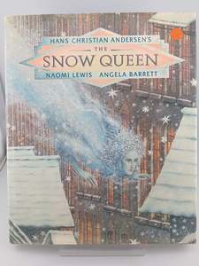 Hans Christian Andersen's Snow Queen by Naomi Lewis,Angela Barrett