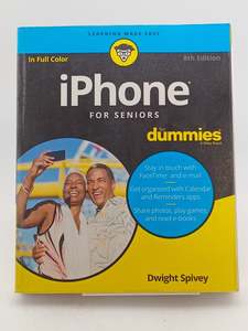 Computers: Iphone for Seniors for Dummies by Dwight Spivey