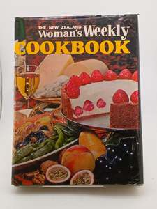 Cooking: The New Zealand Woman's Weekly Cookbook by Tui Flower