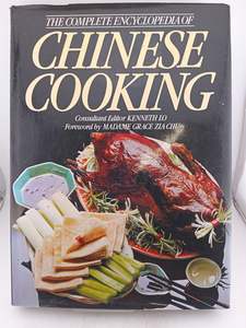 The Complete Encyclopaedia of Chinese Cooking by Kenneth Lo (editor)