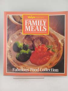 Family Meals: fabulous food collection by Weight Watchers