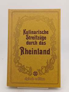Cooking: Kulinarische Streifzüge durch das Rheinland by Hannes Schmitz