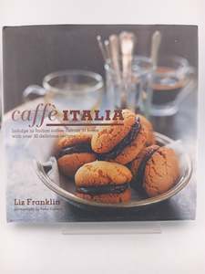 Caffe Italia: Indulge in Italian Coffee Culture at Home With over 30 Delicious R&hellip;
