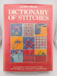 Dictionary of Stitches by Sheila Brull