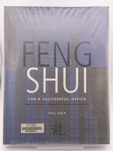 Feng Shui for a Successful Office: How to Create a Prosperous and Harmonious Wor&hellip;