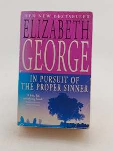 In Pursuit of the Proper Sinner: An Inspector Lynley Novel by Elizabeth George