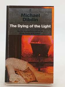 Crime Fiction: The Dying Of The Light by Michael Dibdin