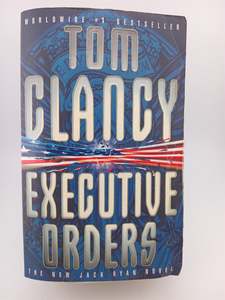 Crime Fiction: Executive Orders by Tom Clancy