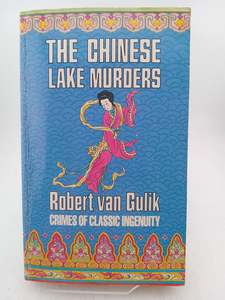 Crime Fiction: The Chinese Lake Murders by Robert Van Gulik