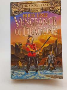 Vengeance of Dragons (Secret Texts, 2) by Holly Lisle