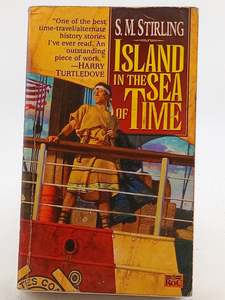 Fantasy: Island in the Sea of Time by S. M. Stirling
