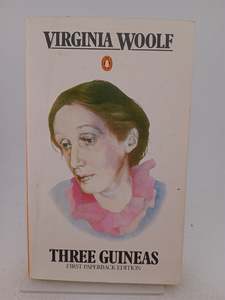 Fiction: Three Guineas by Virginia Woolf