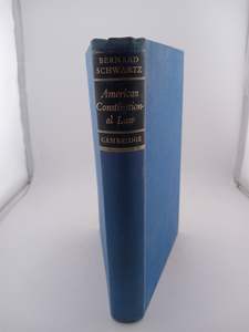 First Editions: American Constitutional Law by Bernard Schartz
