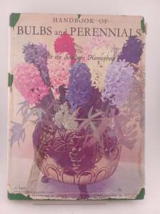 Gardening: Handbook of bulbs and perennials for the Southern Hemisphere by Richmond E. Harrison