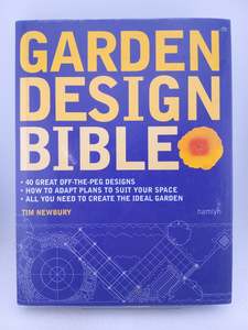 Garden Design Bible by Tim Newbury