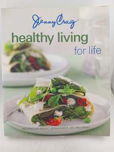 Health: Jenny Craig: Healthy Living for Life: Recipes for Weight Loss and Wellbeing by Jenny Craig