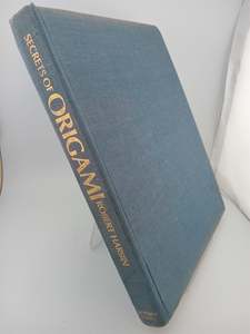 Art Instruction: Secrets of Origami: the Japanese art of paper folding by Robert Harbin