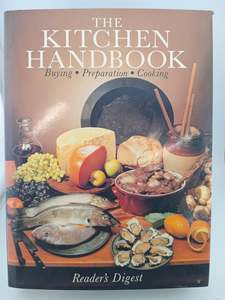 The Kitchen Handbook: Buying, Preparation, Cooking by Reader's Digest