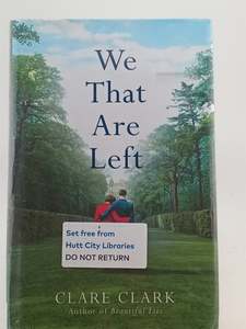 Historical Fiction: We That Are Left by Clare Clark