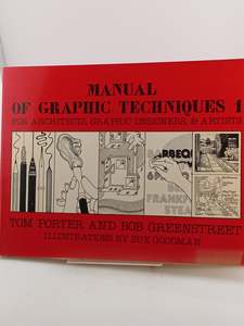 Architecture: Manual of Graphic Techniques for Architects, Graphic Designers, and Artists by Tom Porter,Sue Goodman