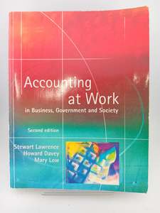Accounting at Work: in business, government and society (second edition) by Stew&hellip;