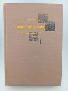 Inside Today's Home (Revised Edition, 1961) by Ray Faulker,Sarah Faulkner