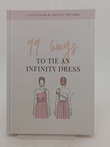 Art: 99 Ways to Tie an Infinity Dress by Infinity