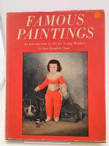Famous Paintings: An Introduction to Art for Young Readers by Alice Elizabeth Chase