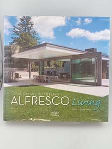 Alfresco Living: 21st Century Architecture by Mandy Herbet (Editor)